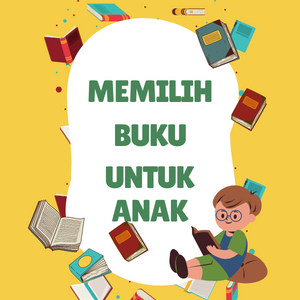 memilih buku bacaan untuk anak